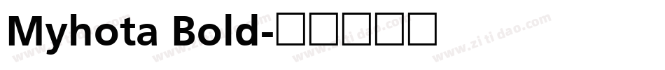 Myhota Bold字体转换